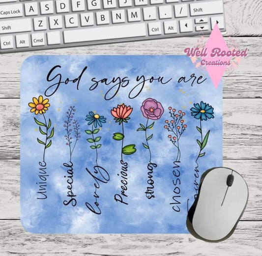 God Says You Are Mouse Pad