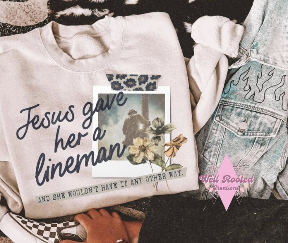 Jesus Gave Her A Lineman